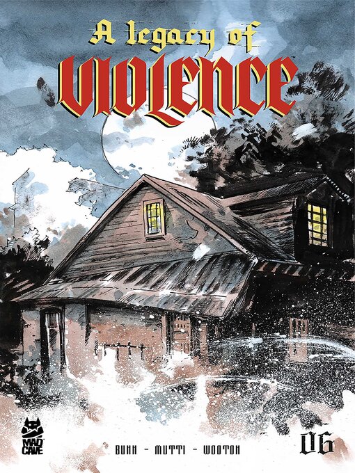 Title details for A Legacy of Violence #6 by Cullen Bunn - Available